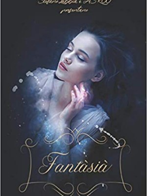 Fantàsià – racconti per ragazzi a sostegno di&nbsp;ASROO