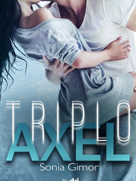 Recensione “Triplo Axel” di Sonia&nbsp;Gimor