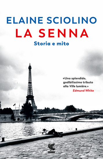 La Senna. Storia e mito, di Elaine Sciolino, da giovedì 1 ottobre in libreria