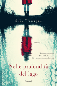 Copertina Nelle profondità del lago, di S. K. Tremayne, dal 15 ottobre in libreria