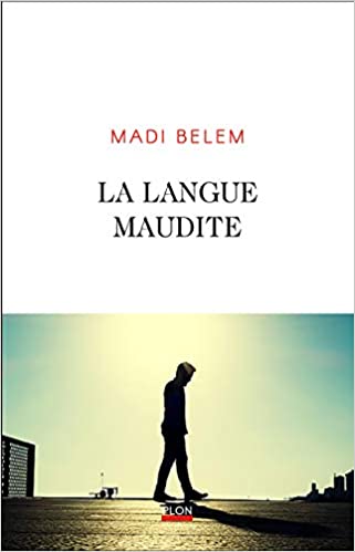 La langue maudite de Madi Belem