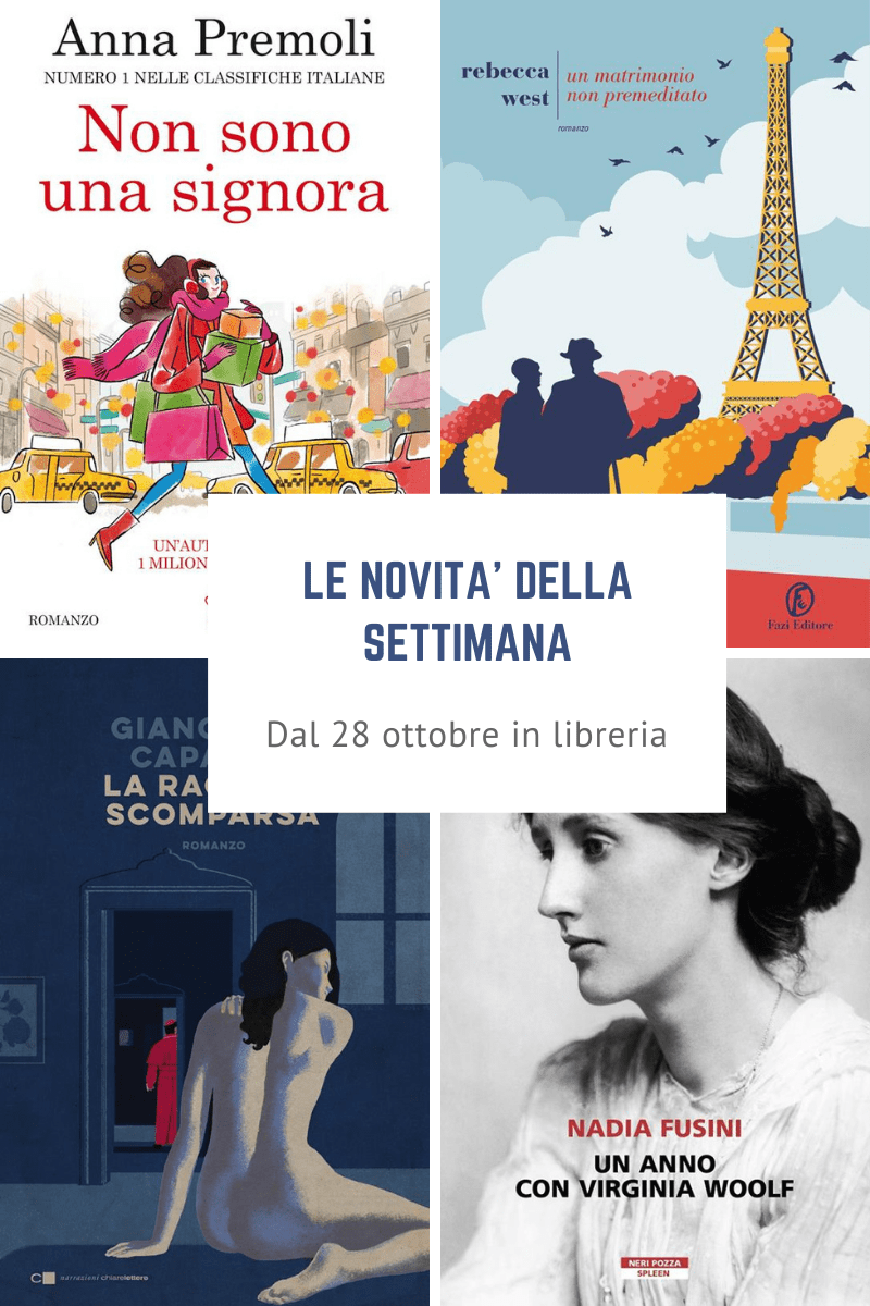 Le novità della settimana. Nuove uscite in libreria