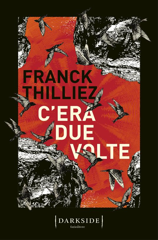 C'era due volte, Franck Thilliez