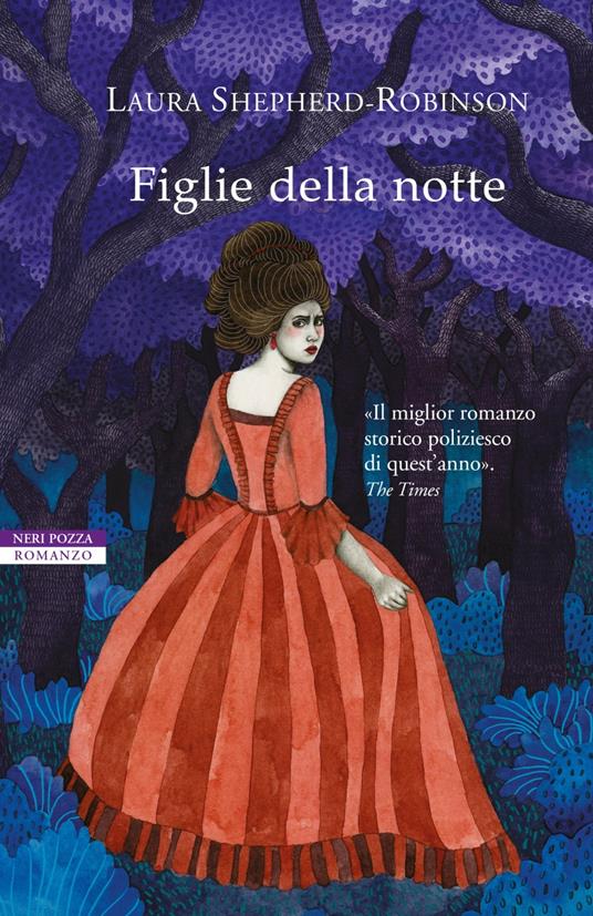 Figlie della notte, Laura Shepherd-Robinson