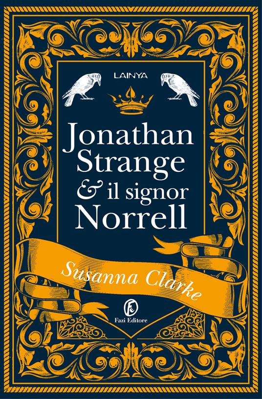 Jonathan Strange & il signor Norrell, Susanna Clarke