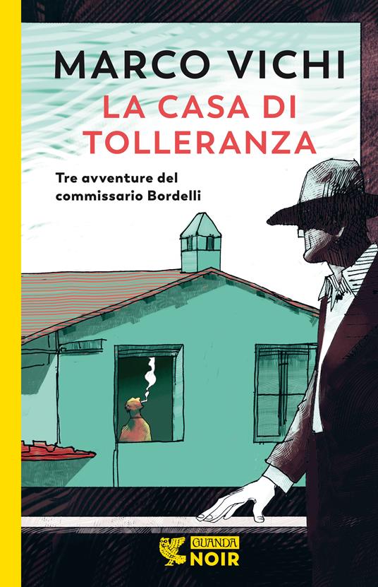 La casa di tolleranza, Marco Vichi