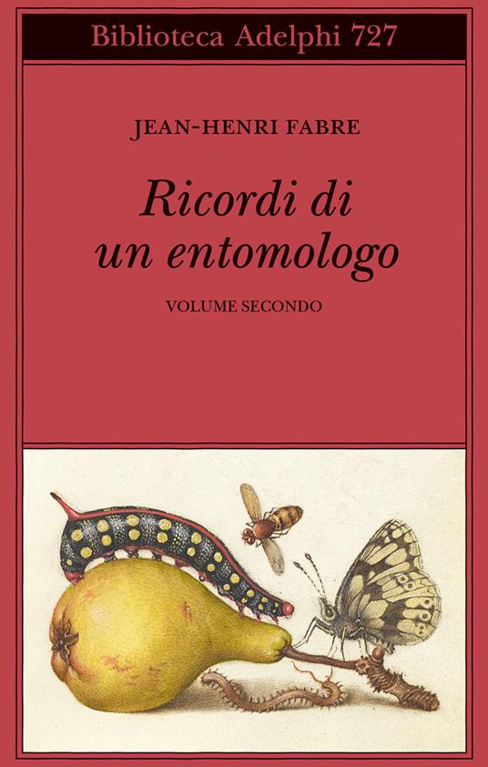 Ricordi di un entomologo. Vol. 2,