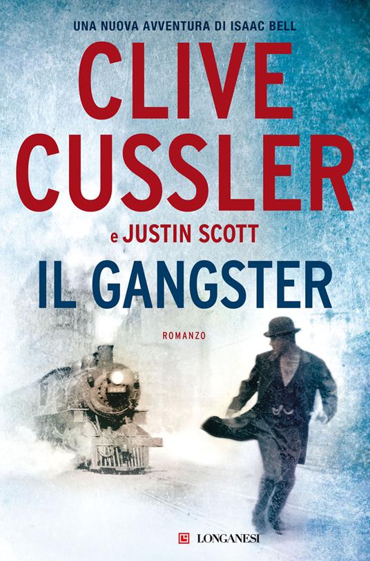 Il gangster, Clive Cussler e Justin Scott