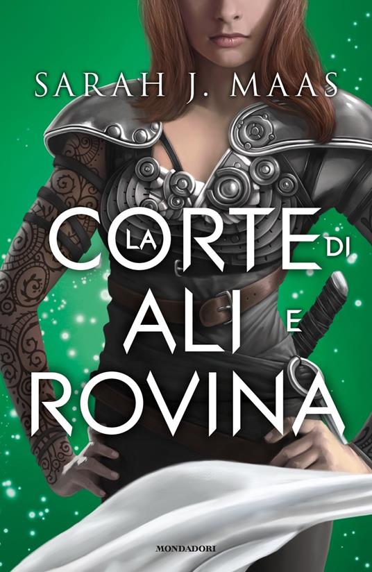 La corte di ali e rovina, Sarah J. Maas