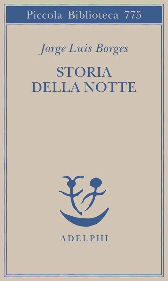 Storia della notte, Jorge Luis Borges