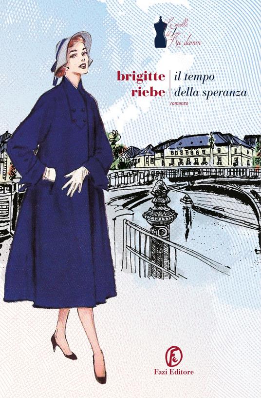 Il tempo della speranza, Brigitte Riebe
