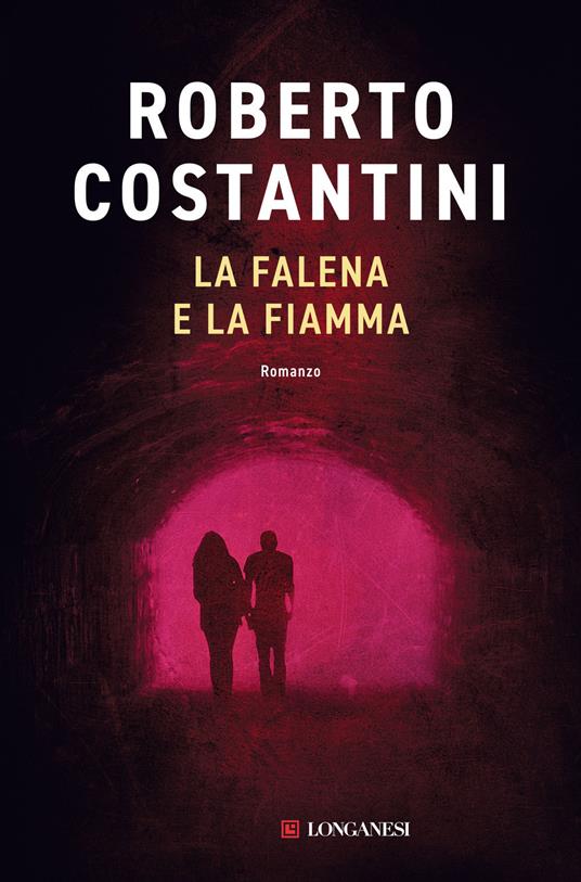 La falena e la fiamma, Roberto Costantini