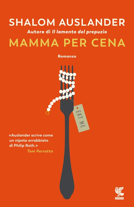 Mamma per cena, Shalom Auslander