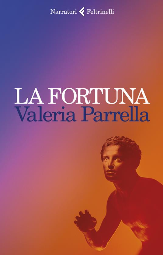 La Fortuna, Valeria Parrella