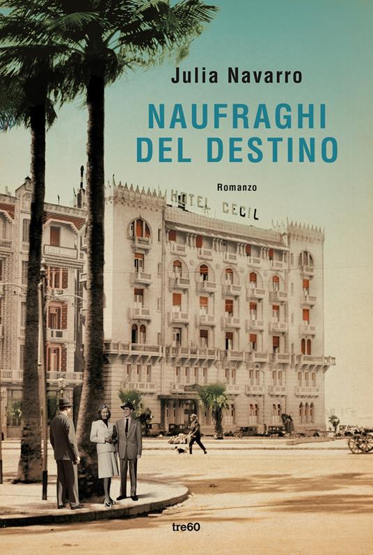 Naufraghi del destino, Julia Navarro