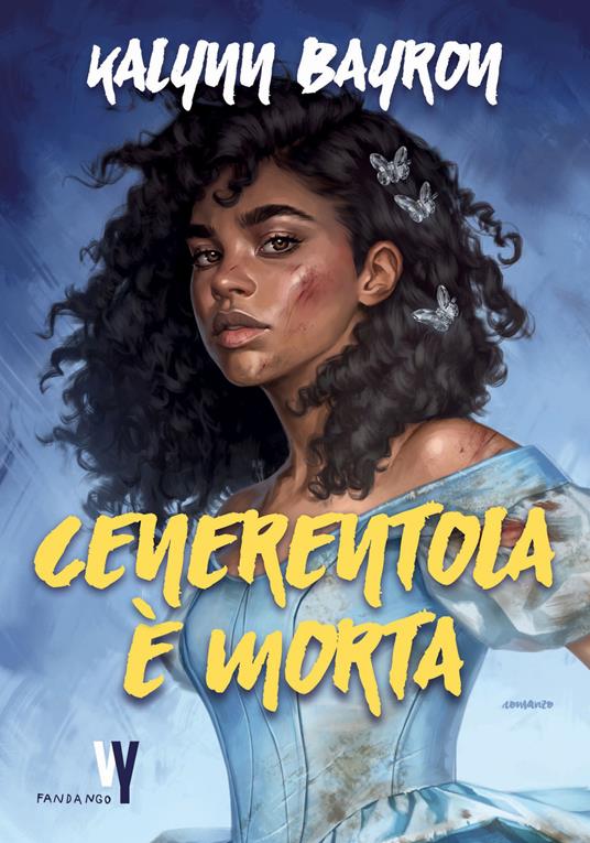 "Cenerentola è morta" di Kalynn Bayron