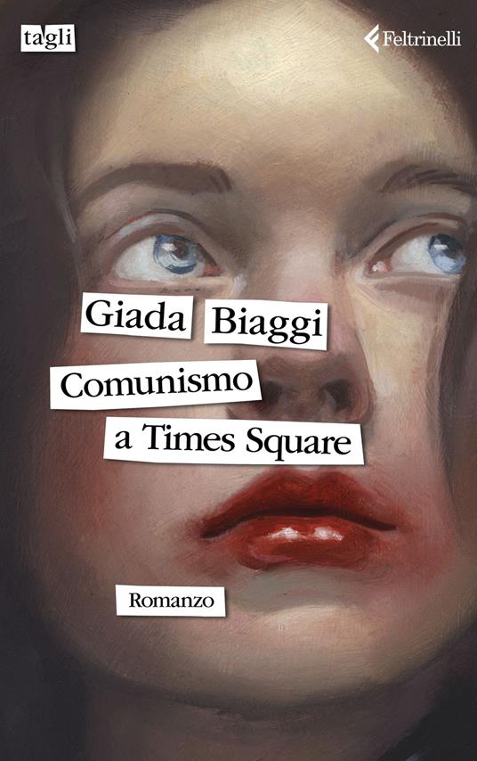 Comunismo a Times Square, di Giada Biaggi
