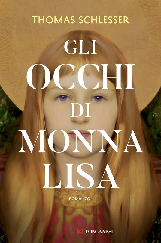 "Gli occhi di Monna Lisa" di Thomas Schlesser