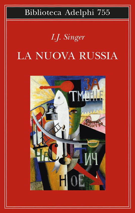 "La nuova Russia" di Israel Joshua Singer