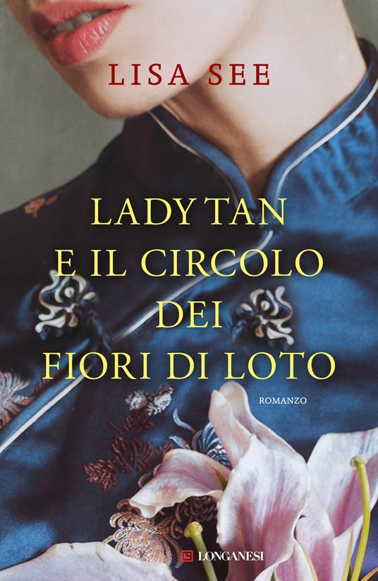 Lady Tan e il circolo dei fiori di loto, di Lisa See