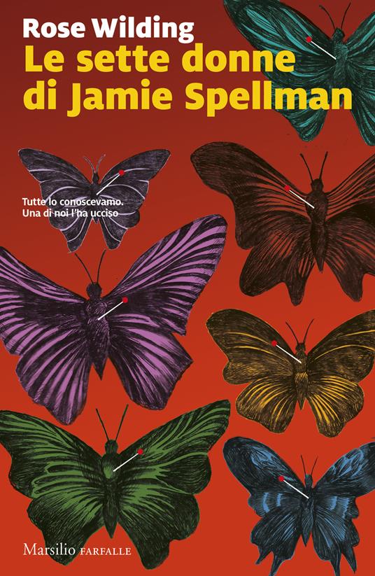 Le sette donne di Jamie Spellman, di Rose Wilding