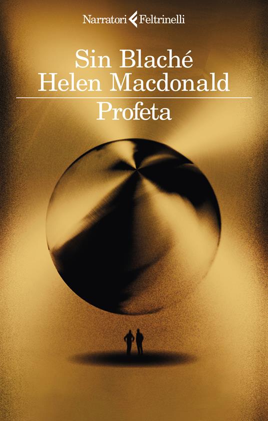 Profeta, di Sin Blaché, Helen MacDonald