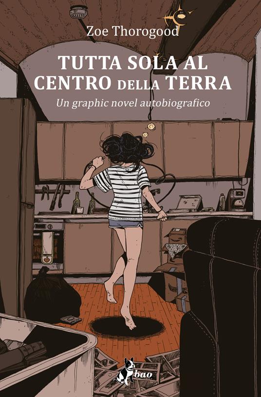 Tutta sola al centro della terra, di Zoe Thorogood