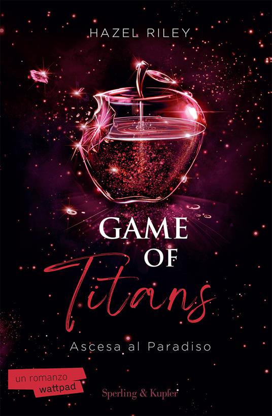 Ascesa al Paradiso. Game of Titans, di Hazel Riley