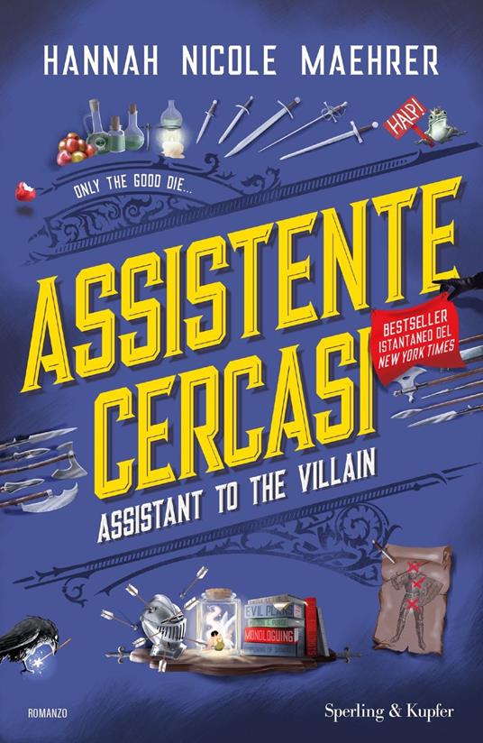 Assistente cercasi. Assistant to the villain, di Hannah Nicole Maehrer