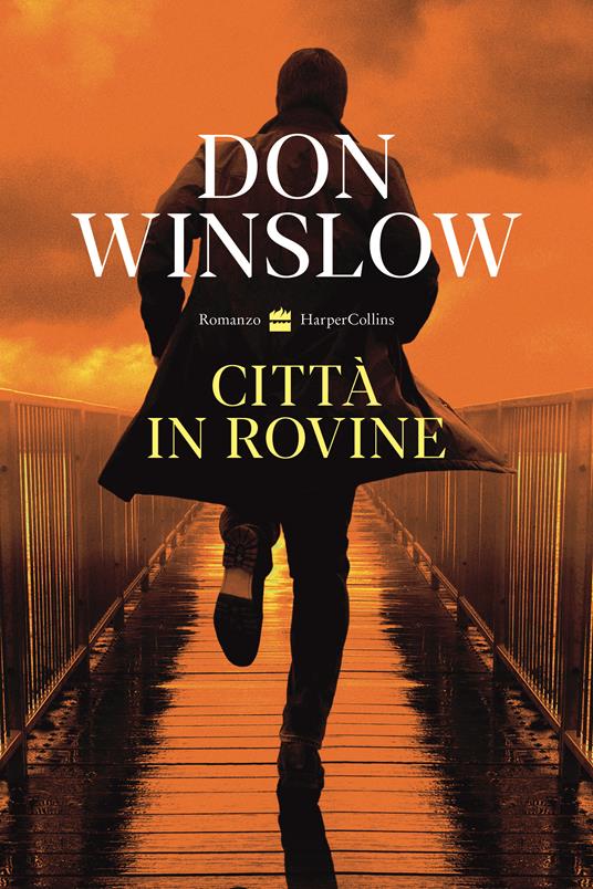 Città in rovine, di Don Winslow