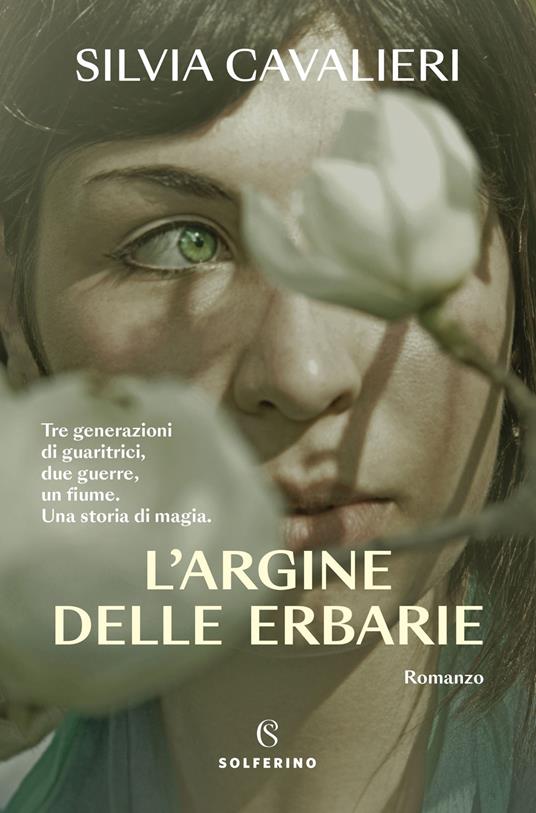 L'argine delle erbarie, di Silvia Cavalieri