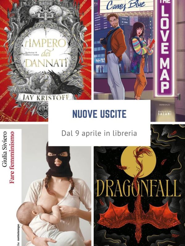 Novità in libreria – 9-12 aprile&nbsp;2024
