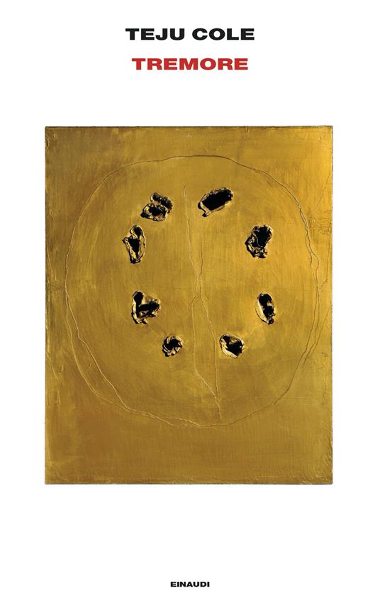 Tremore, di Teju Cole