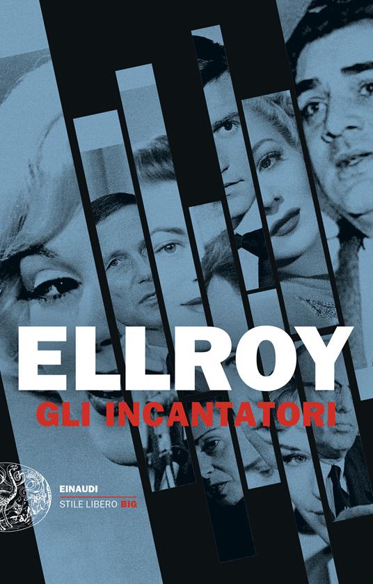 Gli incantatori, di James Ellroy